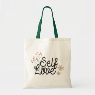 Self Love Positive Quote Tote Bag