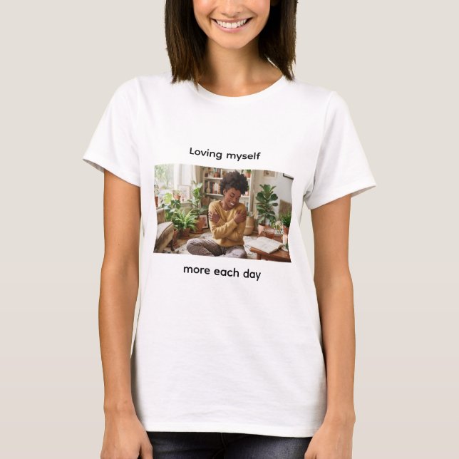 Self-Love Quote T-Shirt (Front)