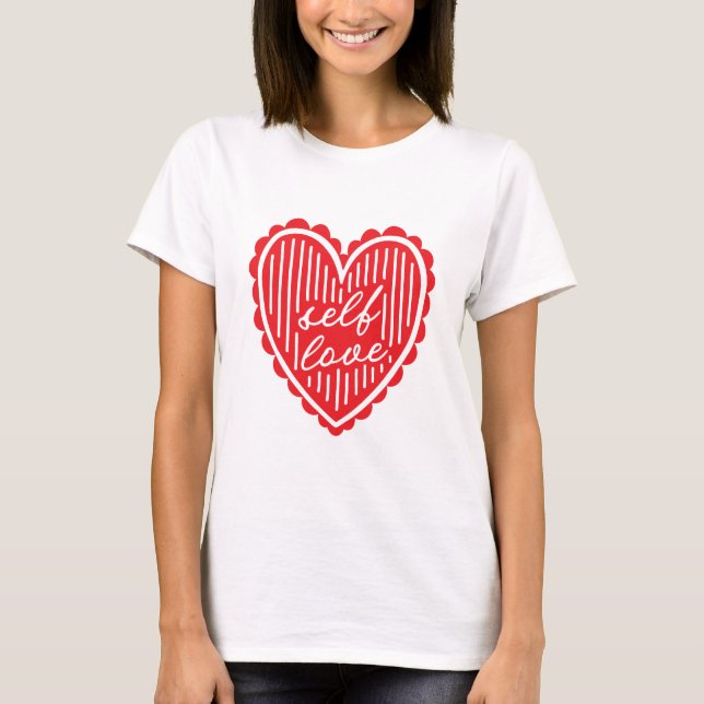 Self Love Red Heart  T-Shirt (Front)