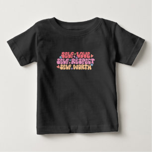 Self Love Respect Baby T-Shirt