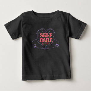 Self Love Self Care Baby T-Shirt