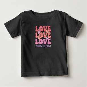 Self Love Self Care Baby T-Shirt