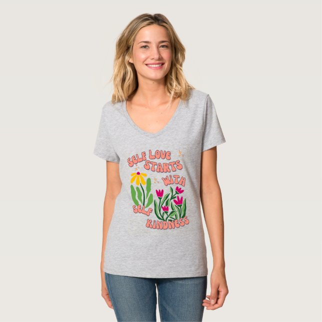 Self Love Starts With Self Kindness T-Shirt (Front Full)