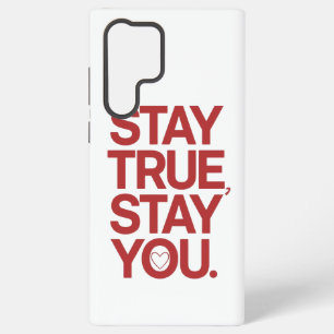 Self Love Stay True Stay You Quote Samsung Galaxy Case