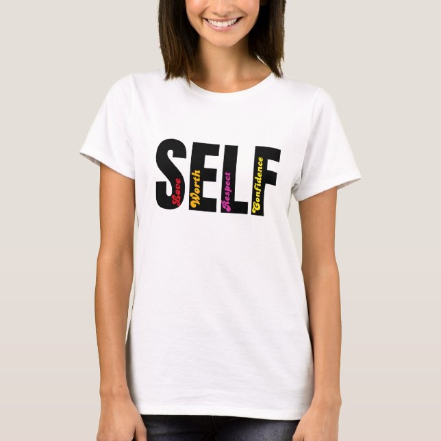 self love  T-Shirt (Front)