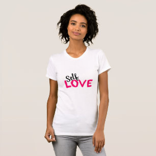 Self Love T-Shirt
