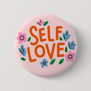 Self Love Valentine Day 6 Cm Round Badge