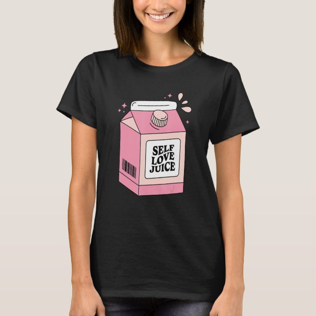 Self Love  Valentine's Day Juice Retro Pink Cute T-Shirt (Front)