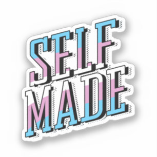 Self Made and Trans