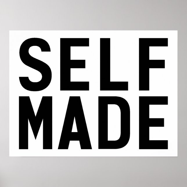 Self Made Independant Poster (Front)