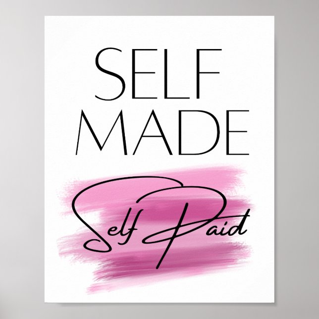 Self Made Self Paid Watercolor Entrepreneur  Poster (Front)