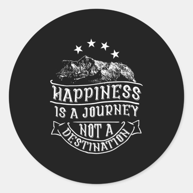 Self-motivation By Mr.y.t. Hapness Is A Journey, N Classic Round Sticker (Front)