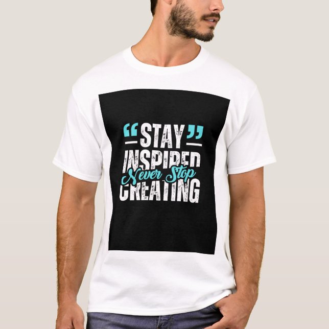 Self motivation quote t shirt  (Front)