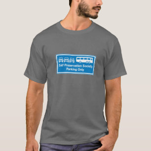 Self Preservation Society T Shirt