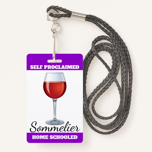 Self Proclaimed Sommelier ID Badge (Front with Lanyard)