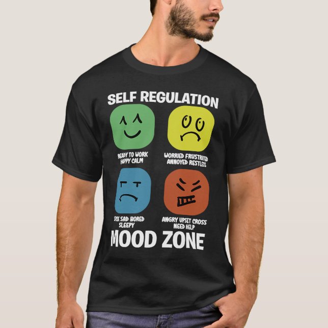 Self Regulation Mood Zone Occupational Therapy The T-Shirt (Front)