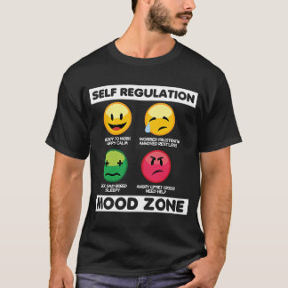 Self Regulation Mood Zone Occupational Therapy The T-Shirt
