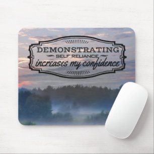 "Self reliance" Motivation Affirmation Mouse Mat