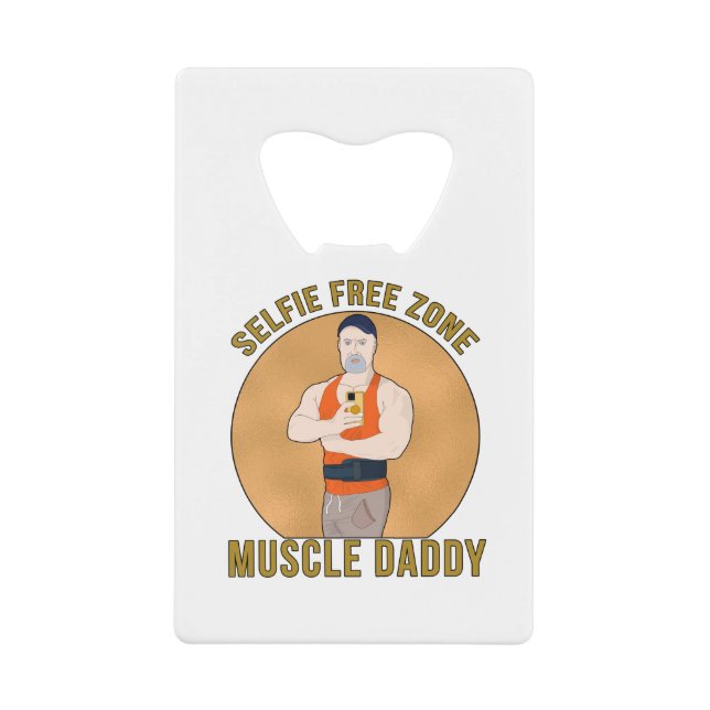 Selfie Free Zone Muscle Daddy (Front)