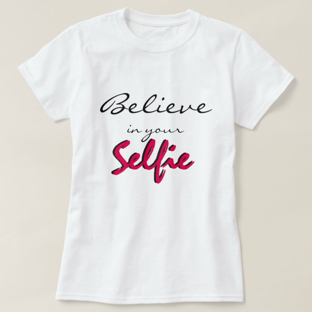 Selfie Love T-Shirt (Design Front)