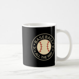 Sell all The Way' Coffee Mug