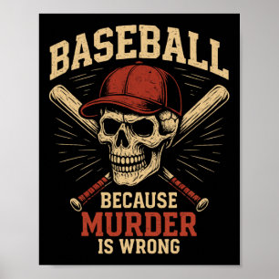 Sell Because Murder Is Wrong Funny Softll Player  Poster