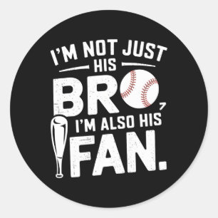 Sell Brother I'm Not Just His Bro I'm His Number O Classic Round Sticker