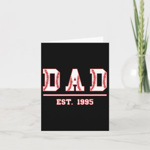 Sell Dad Est. 1995 Softll Fathers Day Birthday Vin Card