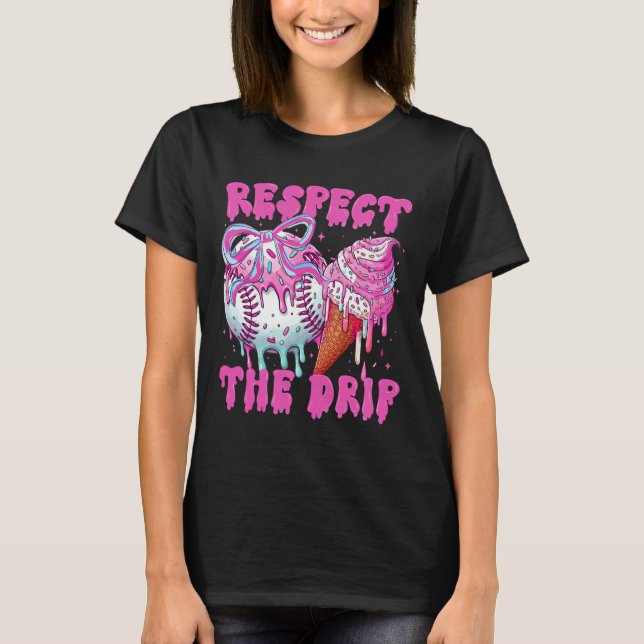 Sell Drip Ice Cream Dripping Respect The Drip Boy  T-Shirt (Front)