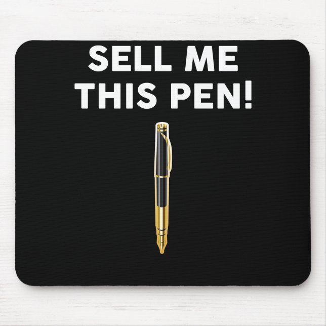 Sell Me This Pen Mouse Mat (Front)