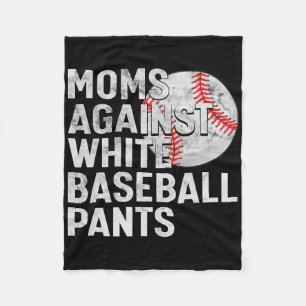 Sell Mom Mothers Day Moms Against White Sell Pants Fleece Blanket