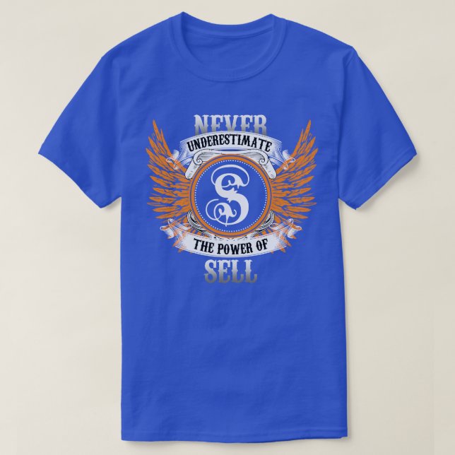 Sell Name Shirt Never Underestimate The Power Of S (Design Front)