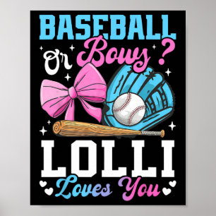 Sell Or Bows Lolli Loves You Funny Gender Reveal Poster