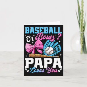 Sell Or Bows Papa Loves You Funny Gender Reveal Card