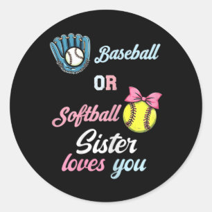 Sell Or Softll Sister Loves You Gender Reveal Classic Round Sticker