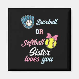 Sell Or Softll Sister Loves You Gender Reveal Magnet