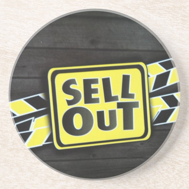 Sell Out Art Print Coaster (Front)