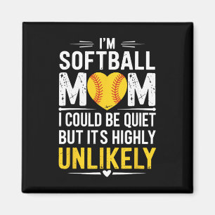 Sell Player Team, I'm Softll Mom I Could Be Quiet Magnet