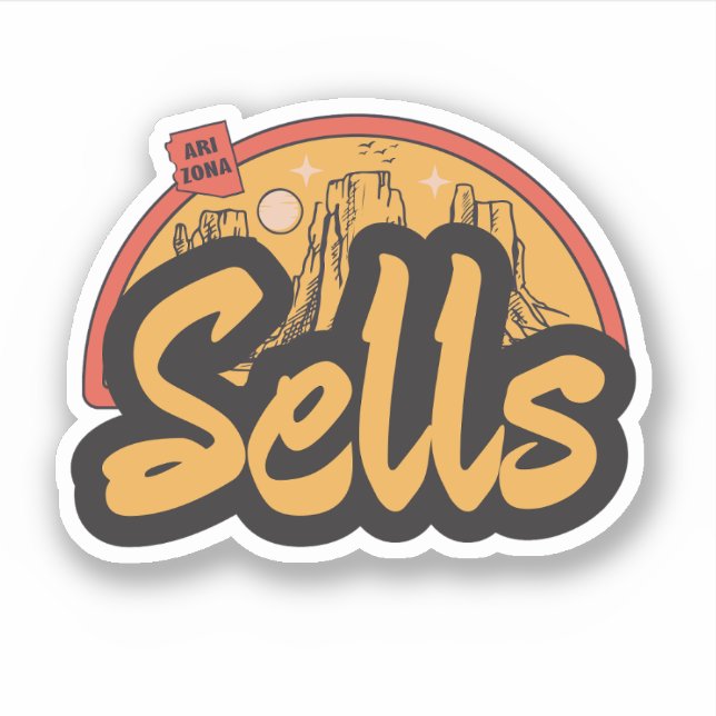 Sells, Arizona  Sticker (Front)