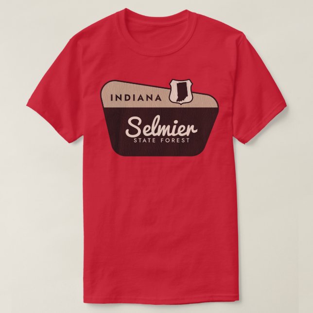 Selmier State Forest Indiana Welcome Sign T-Shirt (Design Front)