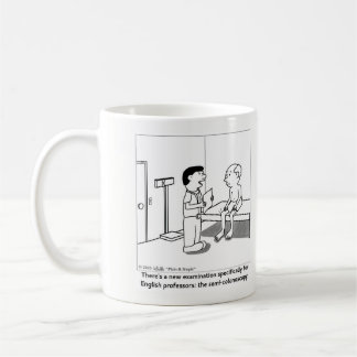 Semi-colonoscopy Coffee Mug