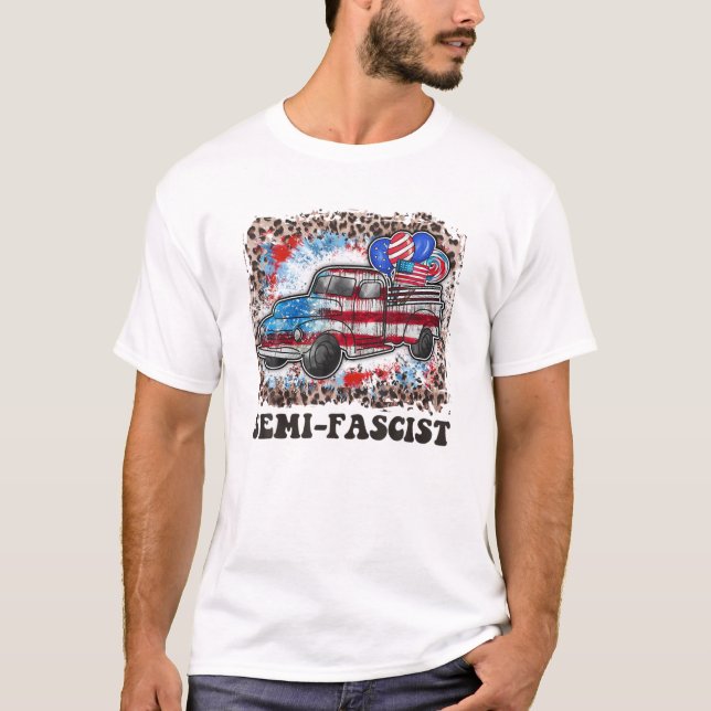 Semi-Fascist Political Humour Biden Quotes Funny P T-Shirt (Front)