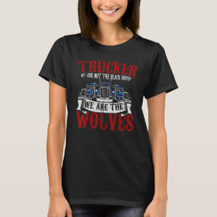 Semi Trailer Truck Driver 8 T-Shirt