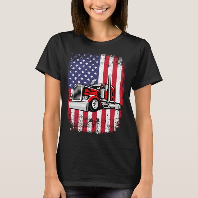 Semi Truck Driver 18 Wheeler Trucker USA American  T-Shirt (Front)