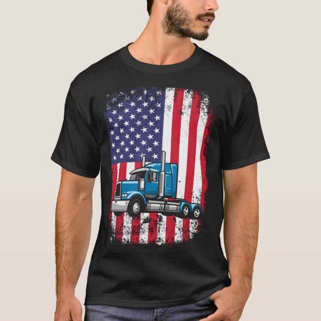 Semi Truck Driver 18 Wheeler Trucker USA American  T-Shirt (Front)