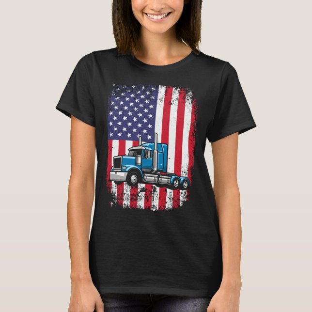 Semi Truck Driver 18 Wheeler Trucker USA American  T-Shirt (Front)