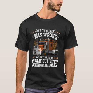Semi Truck Driver Funny Trucker Humour Men Dad Ame T-Shirt