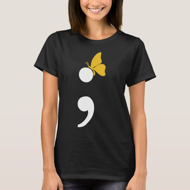 Semicolon Butterfly Suicide Depression Prevention  T-Shirt (Front)