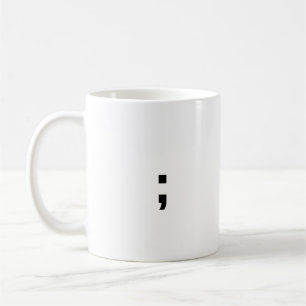 Semicolon Coffee Mug