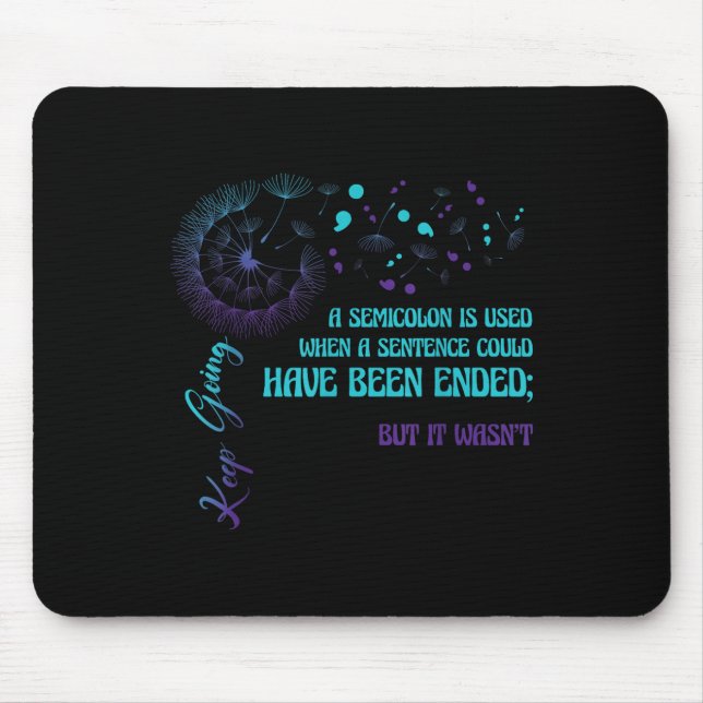 Semicolon Definition Dandelion Suicide Prevention  Mouse Mat (Front)
